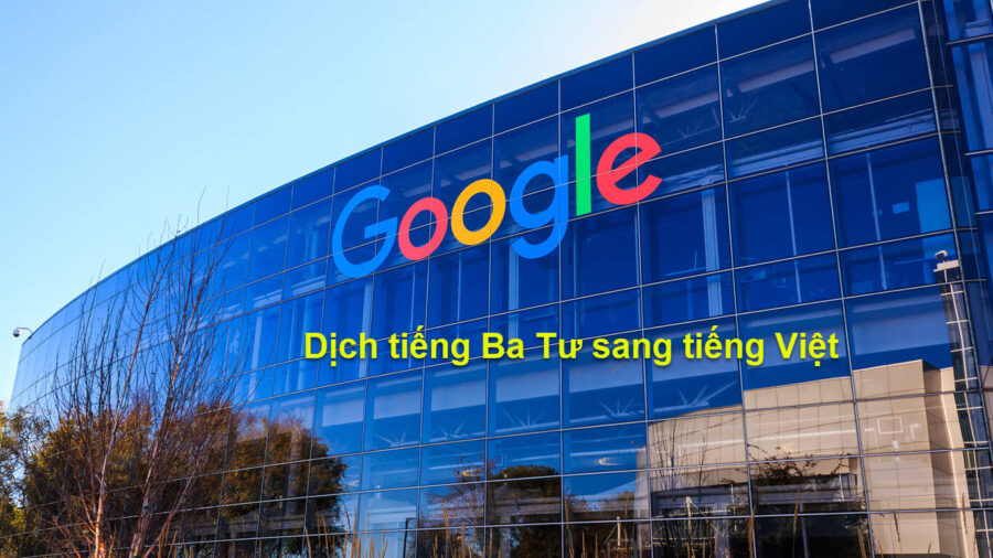 Google dịch tiếng Ba Tư sang tiếng Việt đơn giản và hiệu quả nhất?