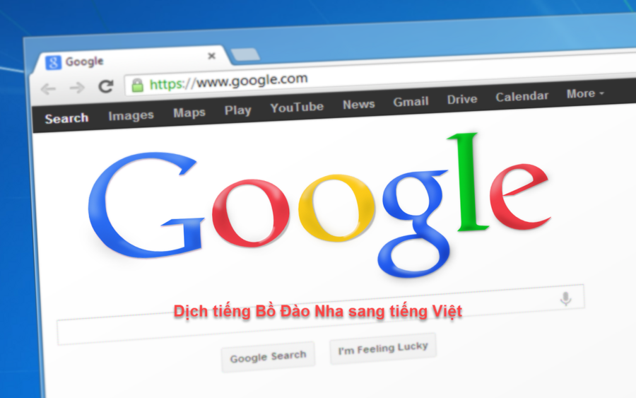 Google dịch tiếng Bồ Đào Nha sang tiếng Việt như thế nào?