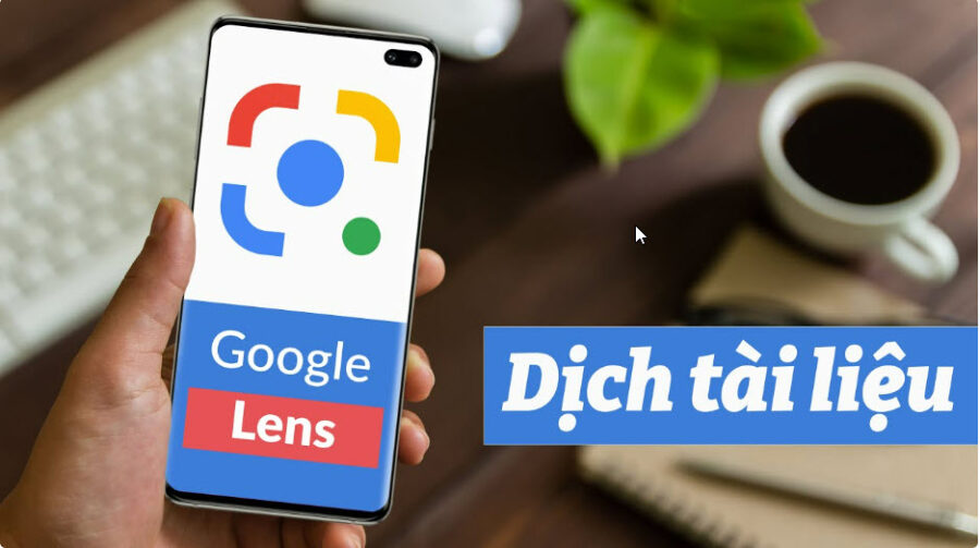 Google dich hinh anh qua google lens