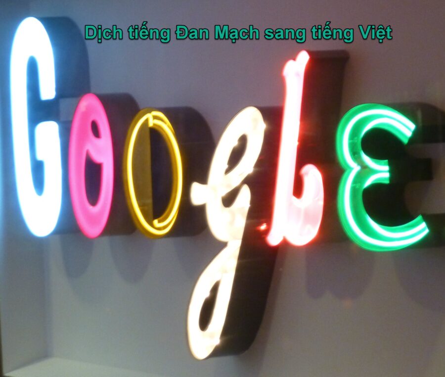 Google dịch tiếng Đan Mạch sang tiếng Việt đơn giản bằng cách nào?