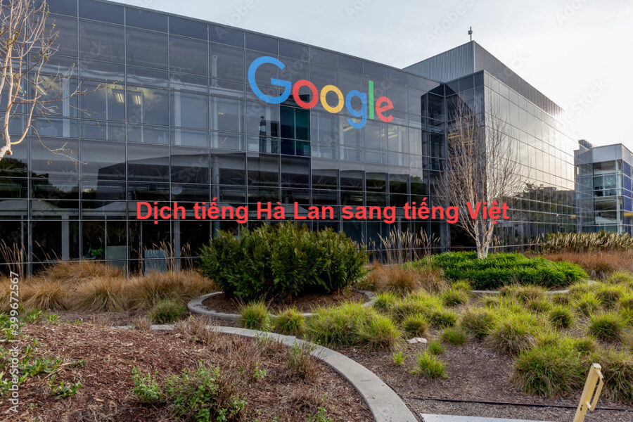 Google dịch tiếng Hà Lan sang tiếng Việt dễ dàng và chính xác nhất.